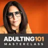 Adulting 101 Masterclass podcast cover art